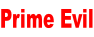 Prime Evil